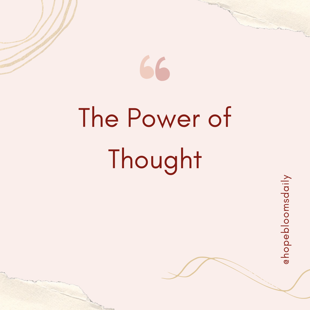 The Power of Thought
