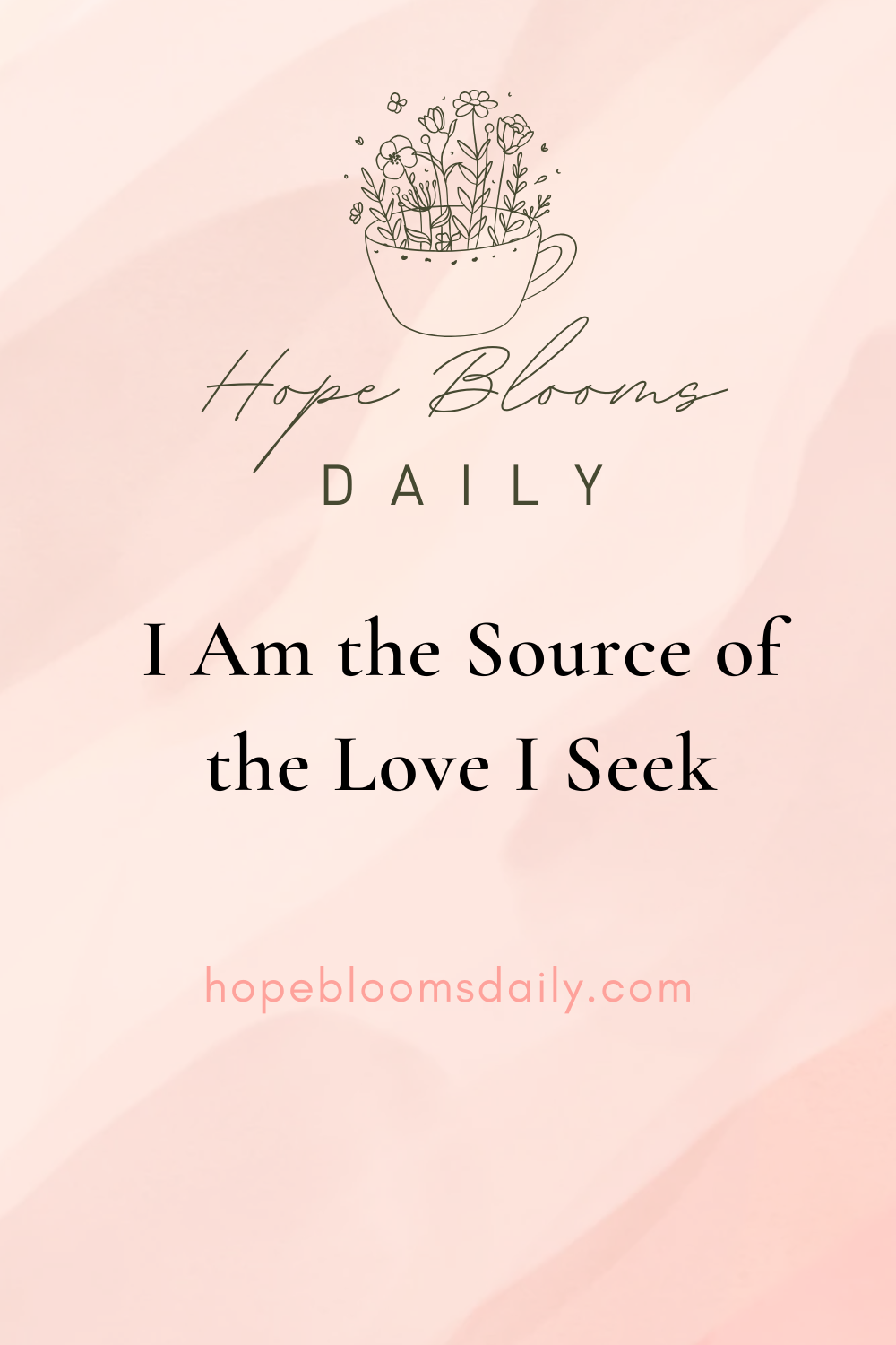 I Am the Source of the Love I Seek