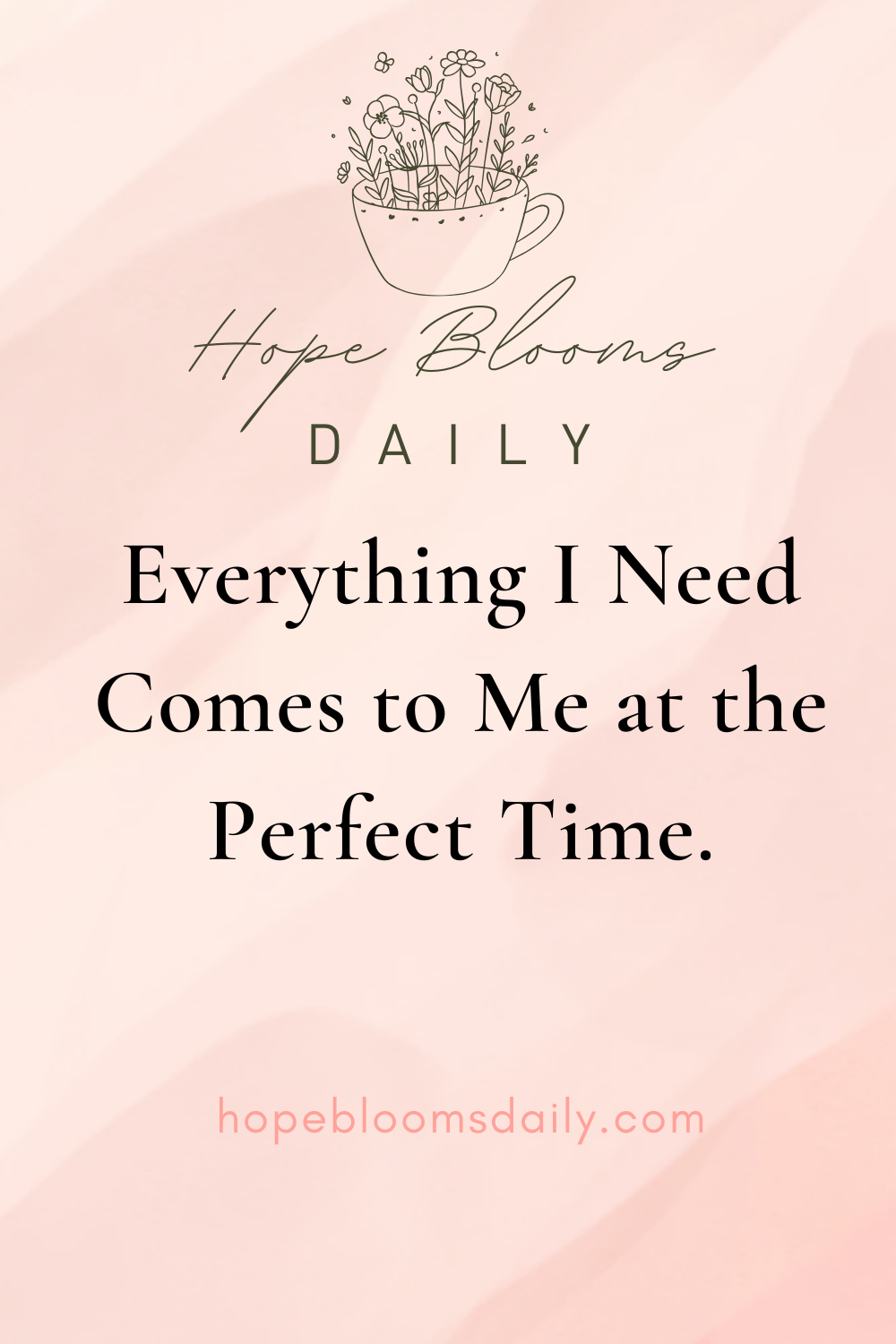 Everything I Need Comes to Me at the Perfect Time