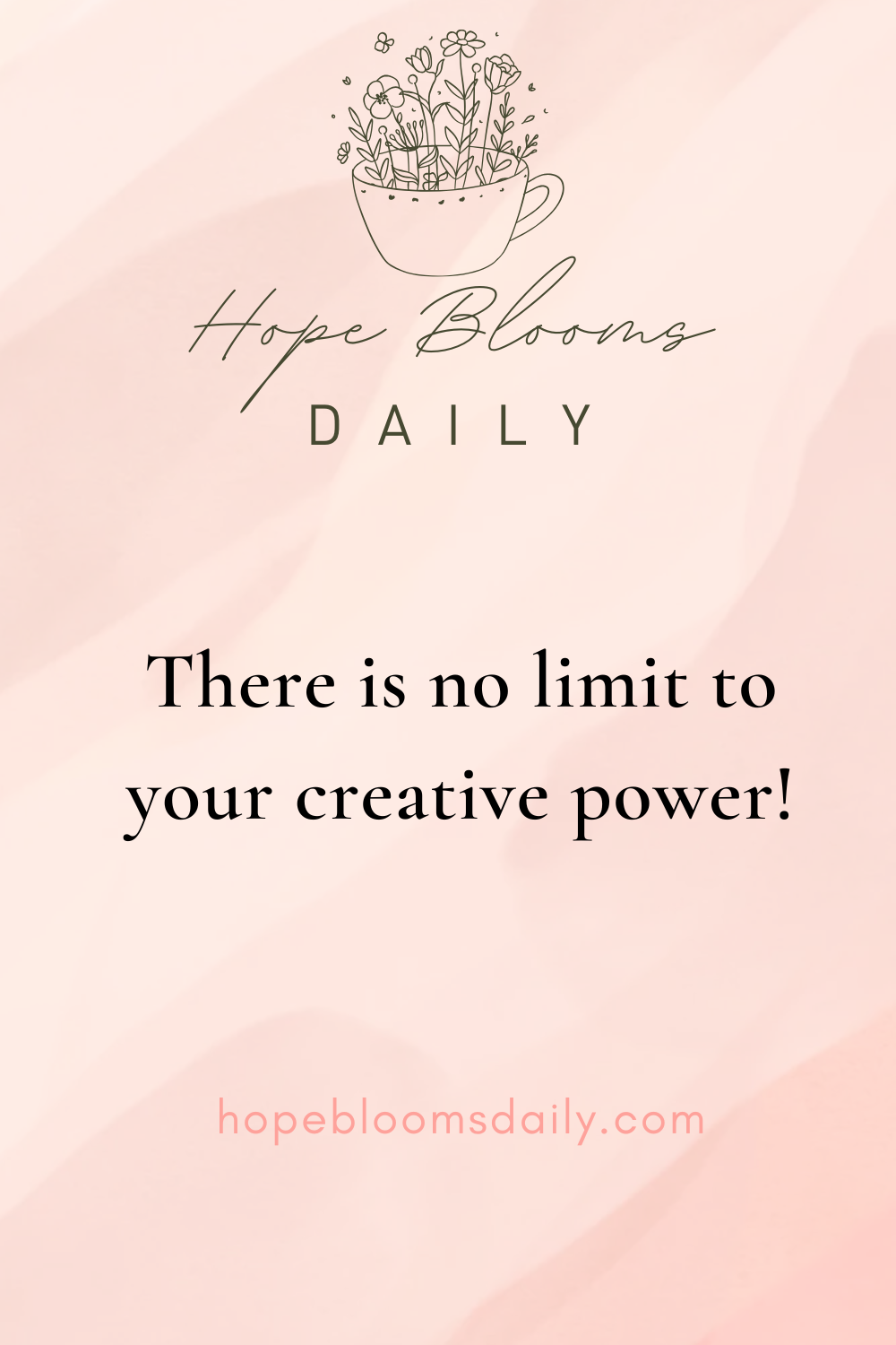 There is no limit to your creative power!