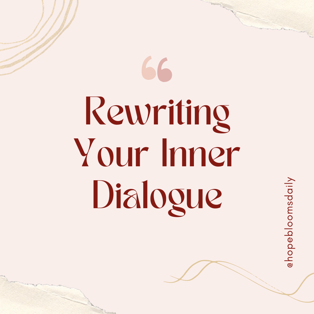 Rewriting Your Inner Dialogue