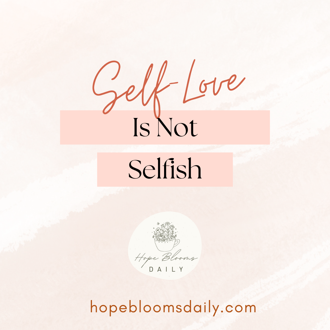 Self love is not selfish