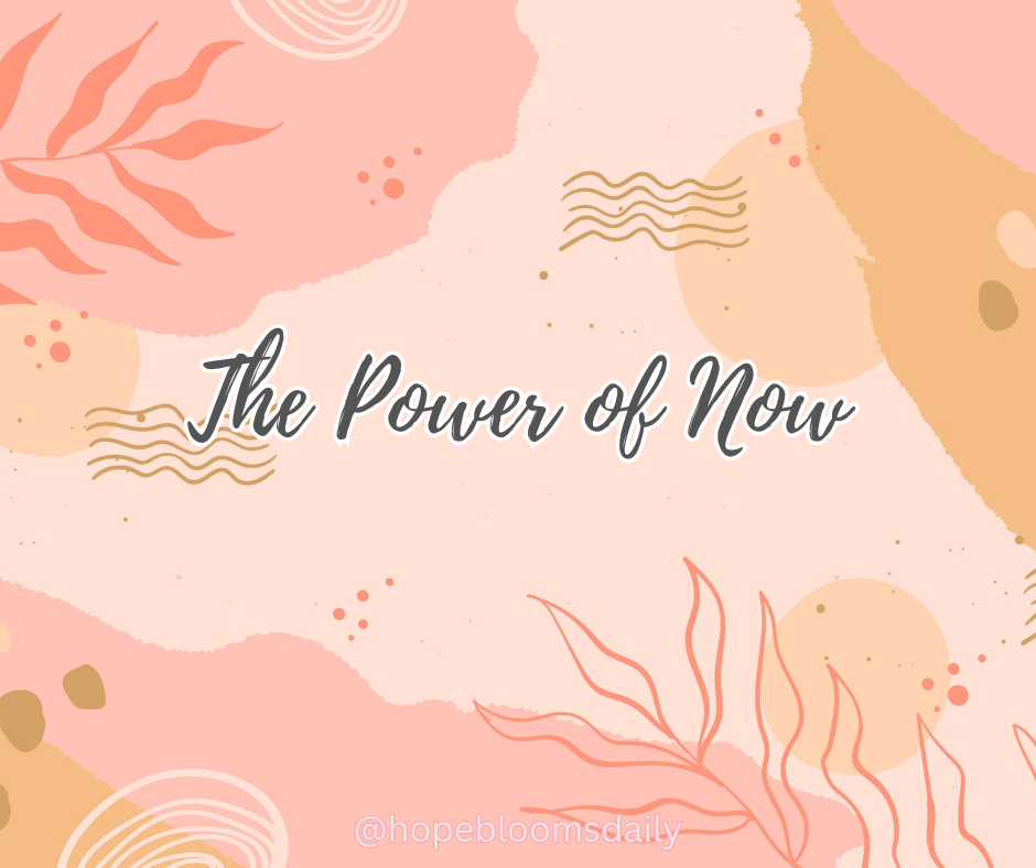 The Power of Now
