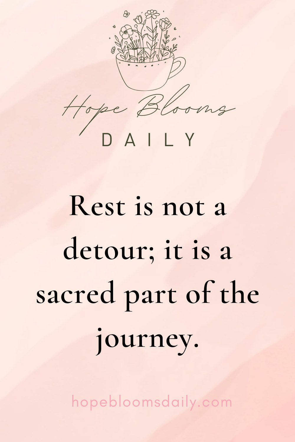 Rest is not a detour; it is a sacred part of the journey.