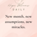 New month, new assumptions, new miracles.