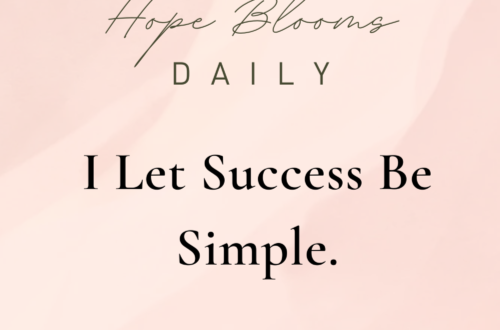 I Let Success Be Simple.