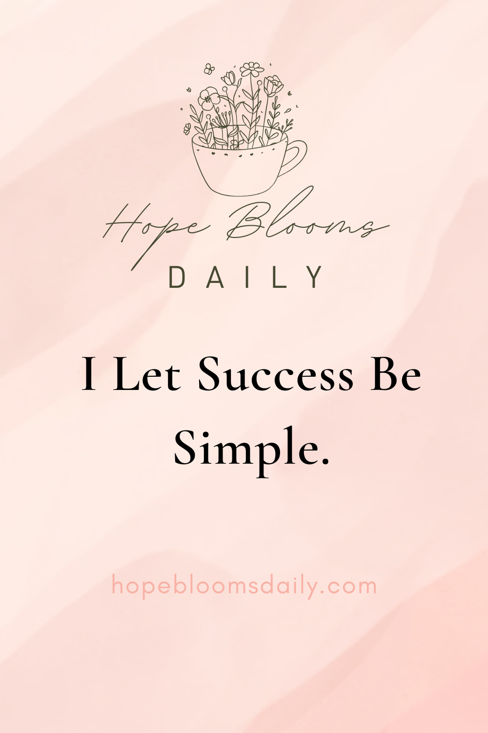 I Let Success Be Simple.