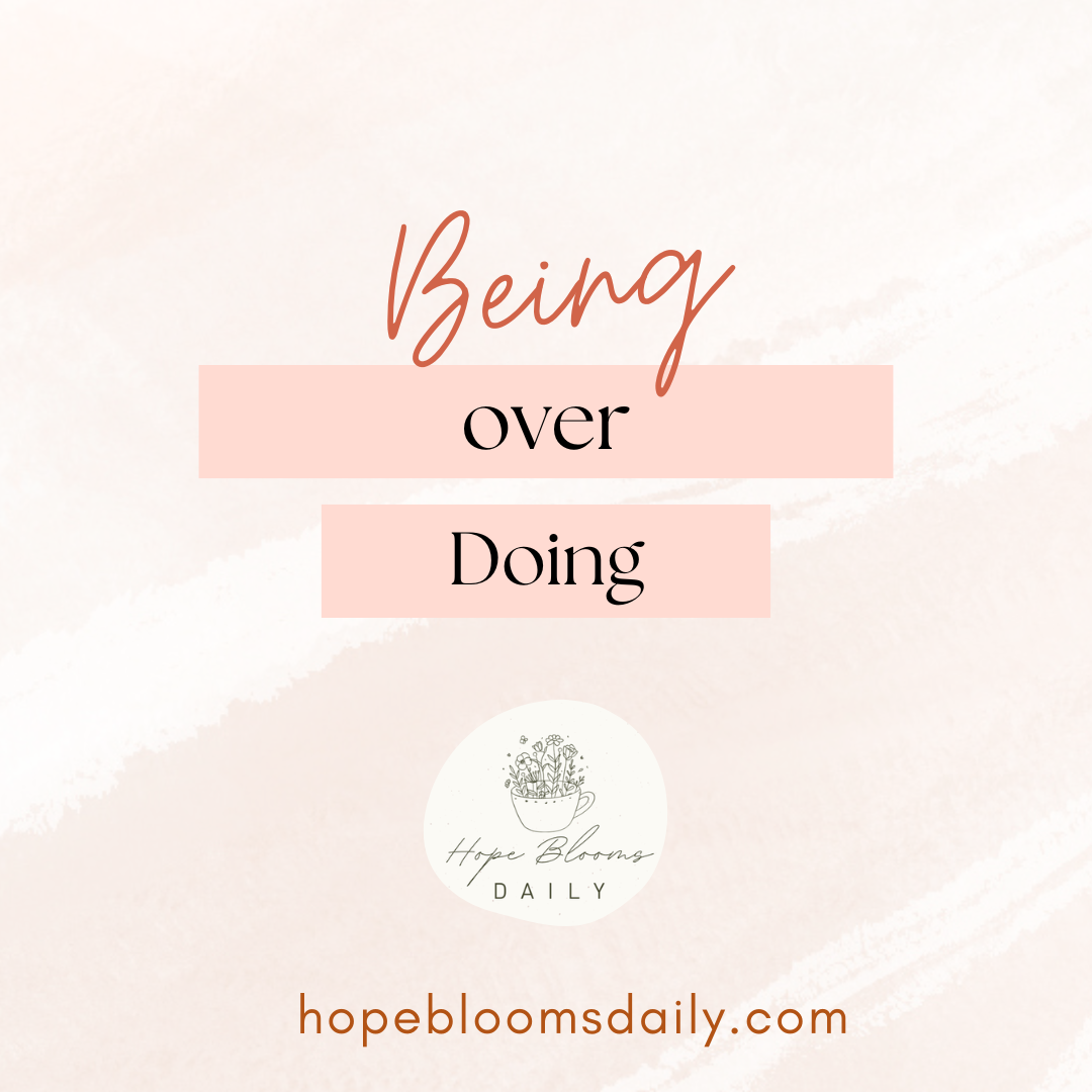 Being Over Doing