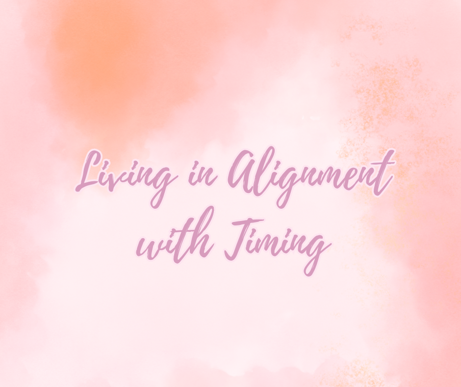 Living in Alignment with Timing
